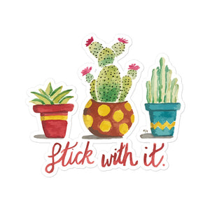 stick with it watercolor sticker